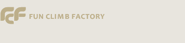FCF FUN CLIMB FACTORY | ファンクライムファクトリー